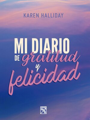 cover image of Mi diario de gratitud y felicidad